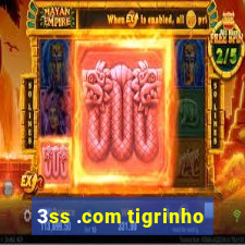 3ss .com tigrinho